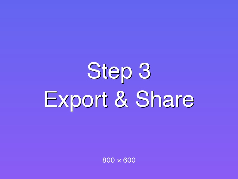 Export and Share